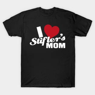 I Love Stiflers Mom T-Shirt